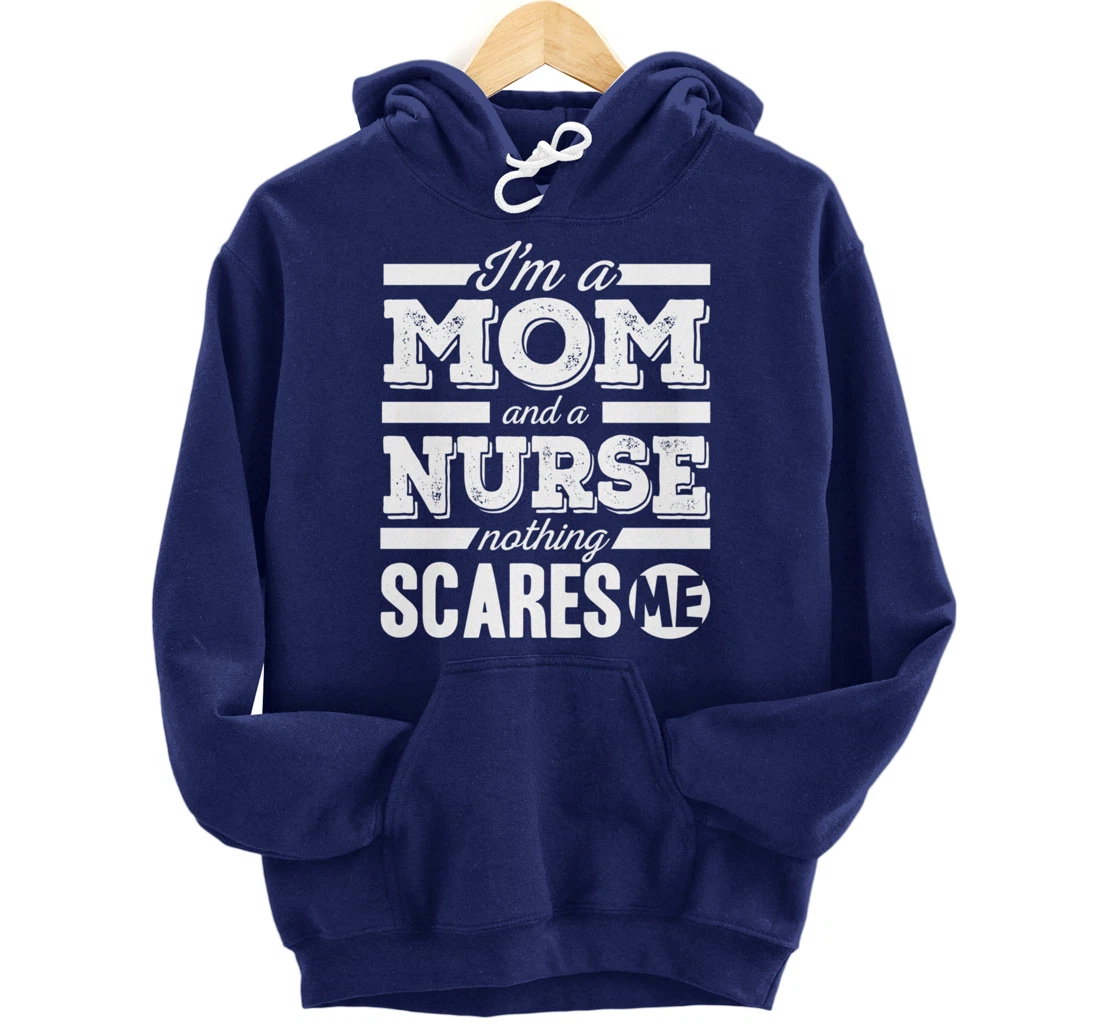 Funny Nursing Lover Mom Graphic for Women and Mothers Nurse Pullover Hoodie