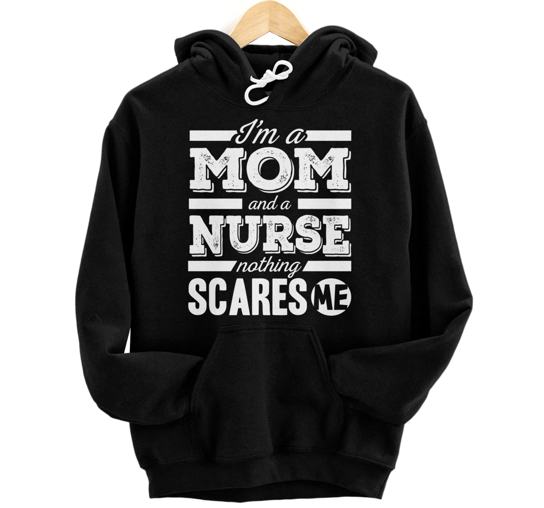 Funny Nursing Lover Mom Graphic for Women and Mothers Nurse Pullover Hoodie