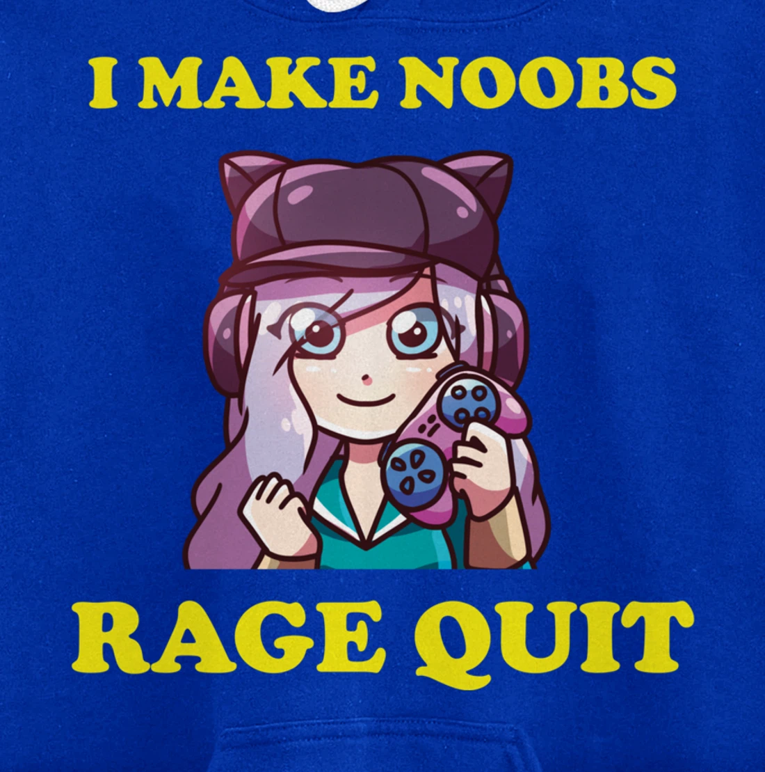 I Make Noobs Rage Quit Funny Boys Anime Girl Gamer Pullover Hoodie