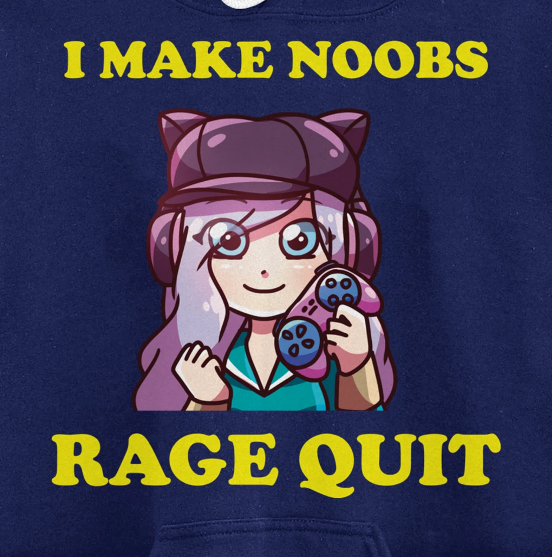 I Make Noobs Rage Quit Funny Boys Anime Girl Gamer Pullover Hoodie