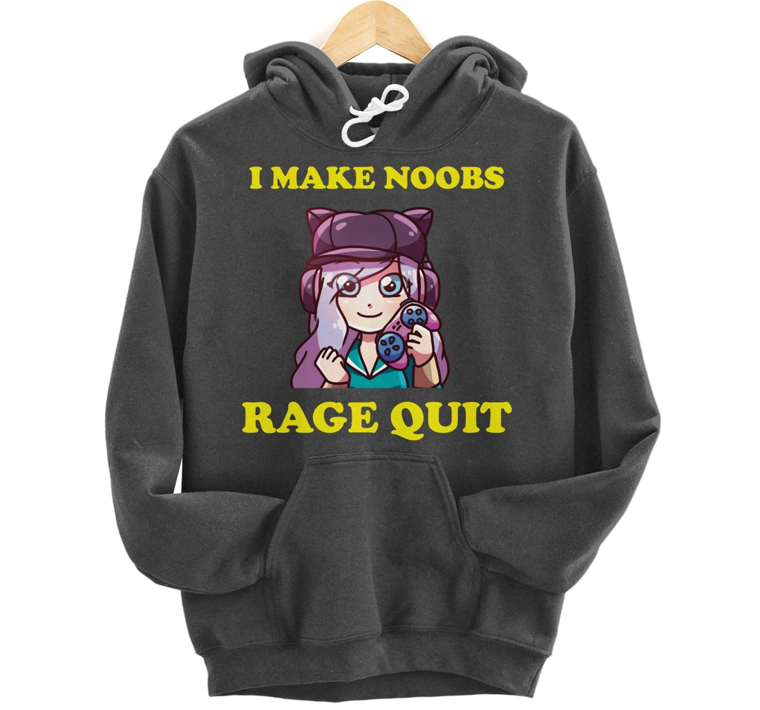 I Make Noobs Rage Quit Funny Boys Anime Girl Gamer Pullover Hoodie