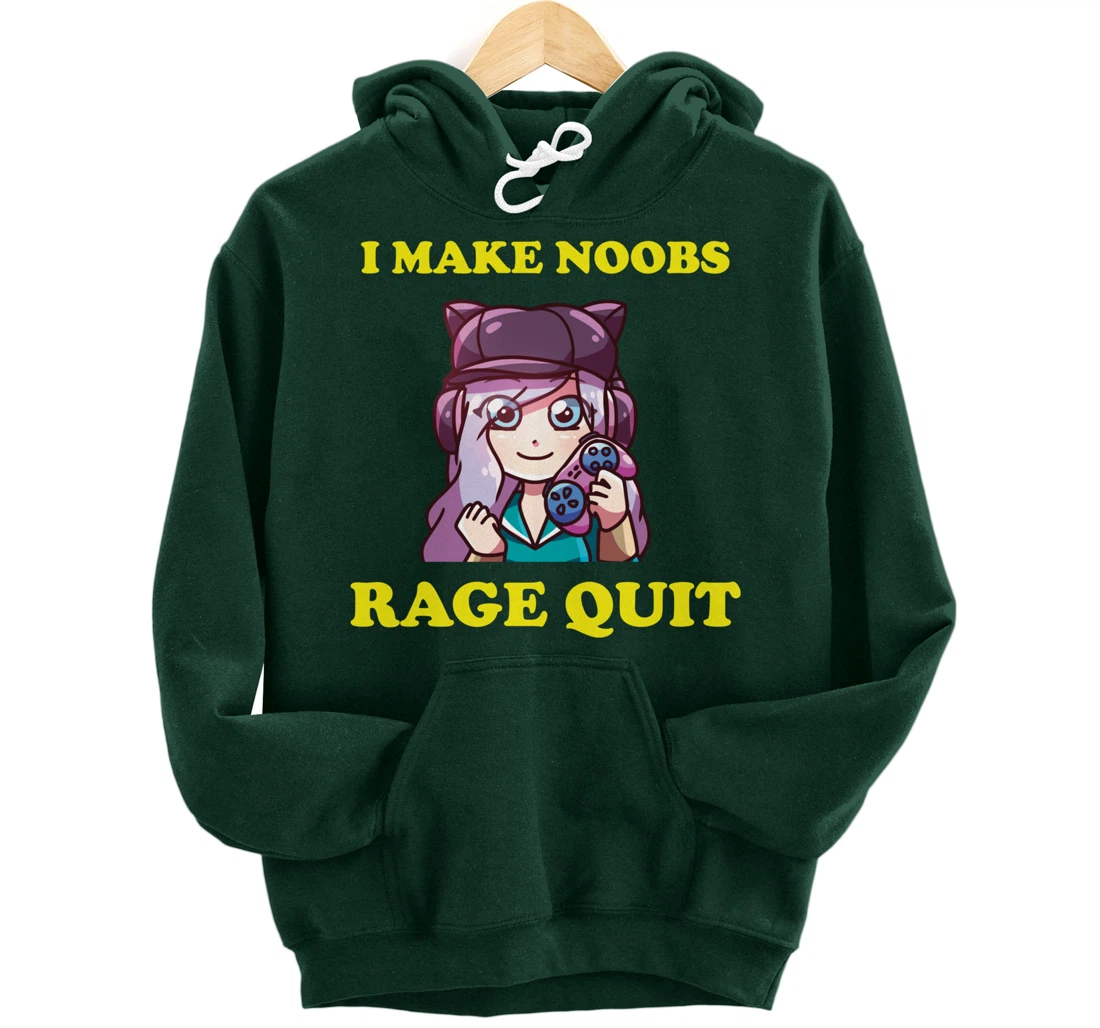 I Make Noobs Rage Quit Funny Boys Anime Girl Gamer Pullover Hoodie