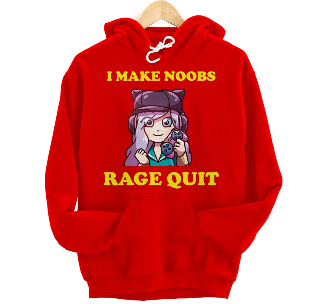 I Make Noobs Rage Quit Funny Boys Anime Girl Gamer Pullover Hoodie