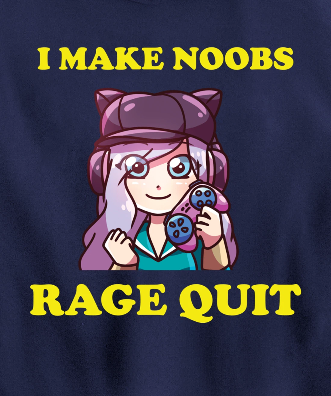 I Make Noobs Rage Quit Funny Boys Anime Girl Gamer Pullover Hoodie