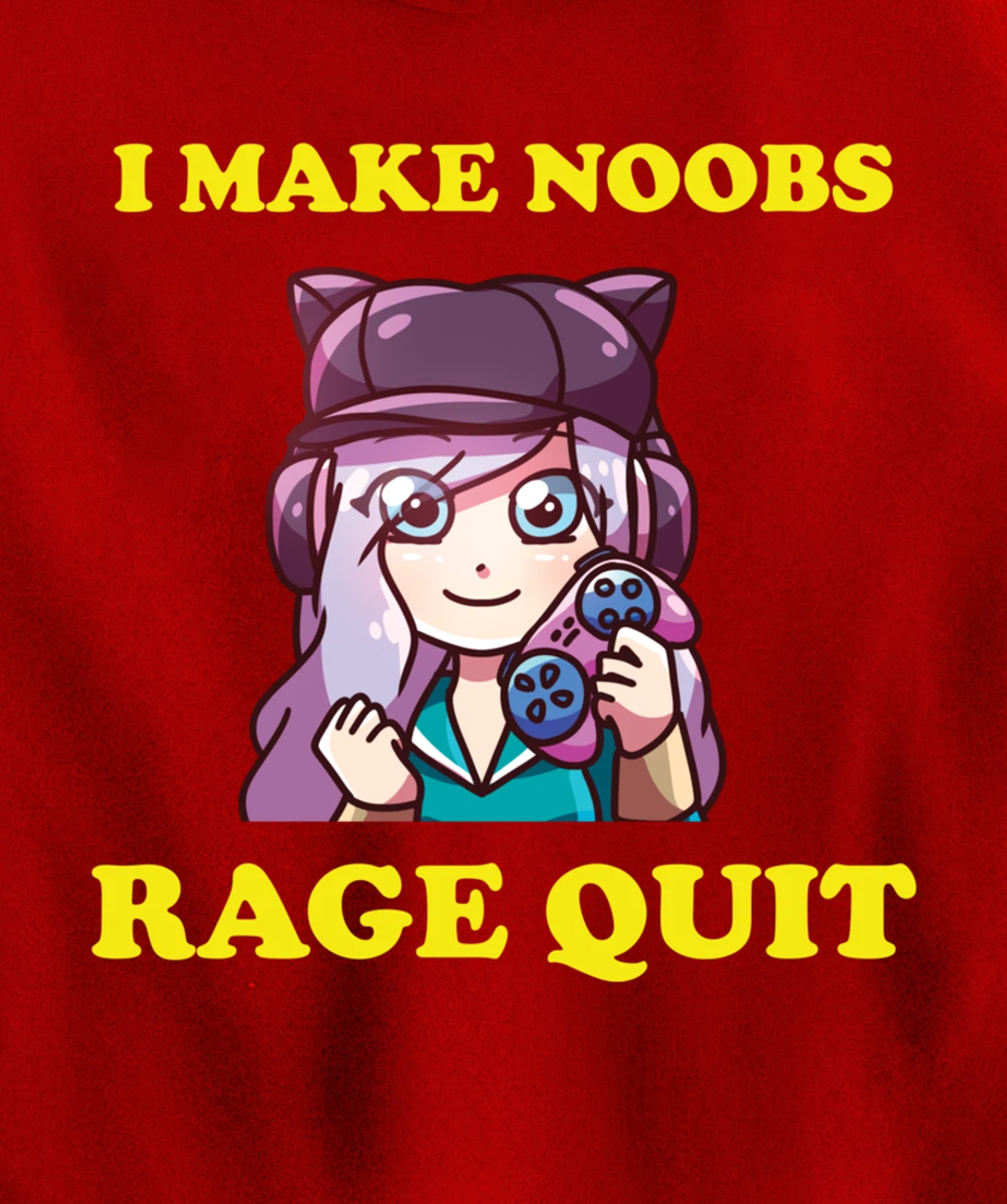 I Make Noobs Rage Quit Funny Boys Anime Girl Gamer Pullover Hoodie