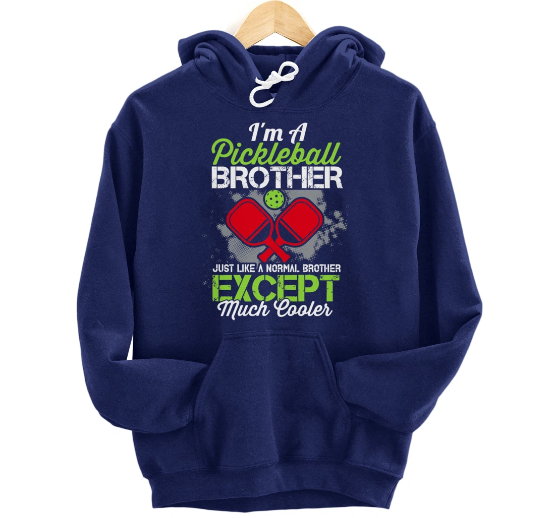Pickleball Brother Funny Paddleball Lover Family Matching Pullover Hoodie