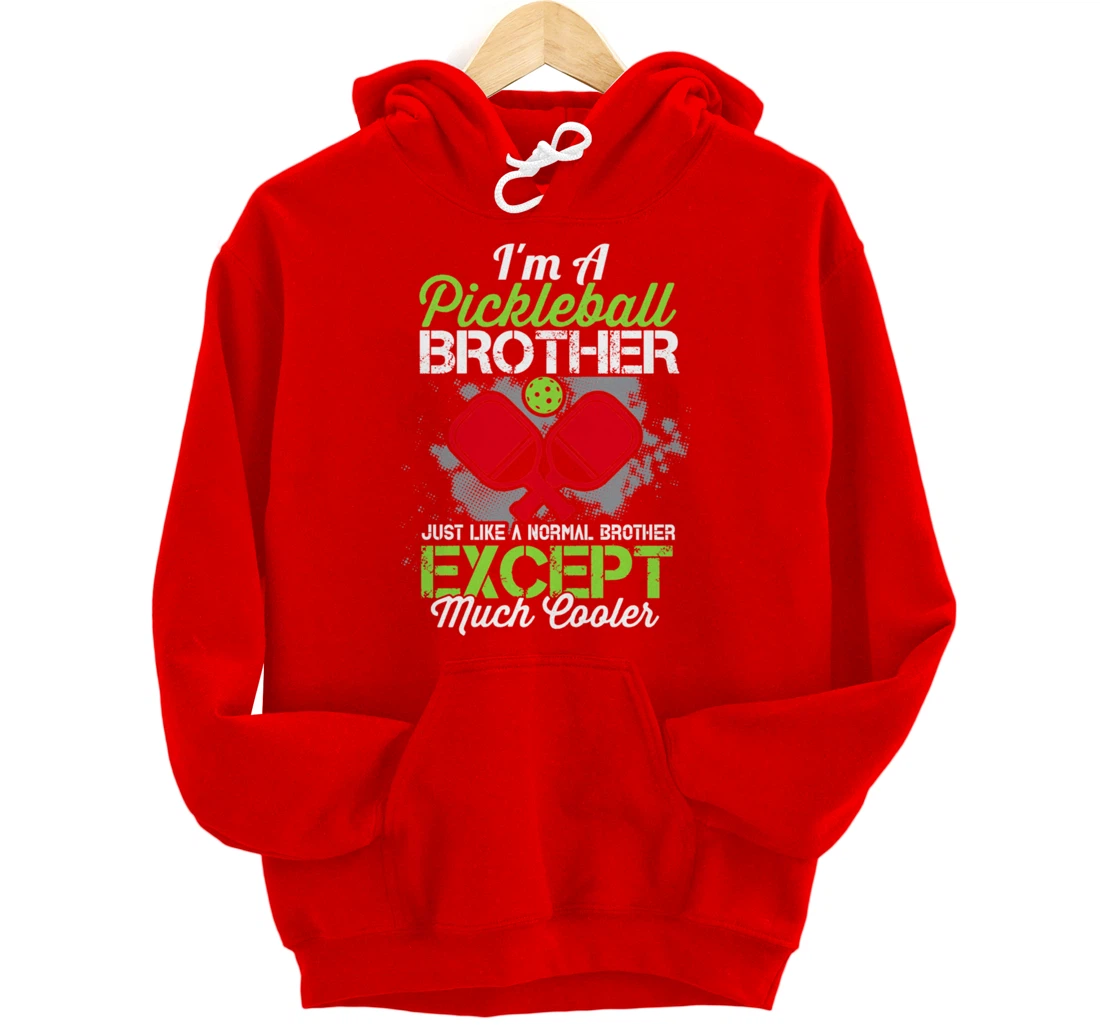 Pickleball Brother Funny Paddleball Lover Family Matching Pullover Hoodie
