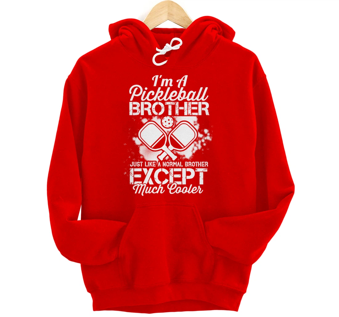 Pickleball Brother Funny Paddleball Lover Family Matching Pullover Hoodie
