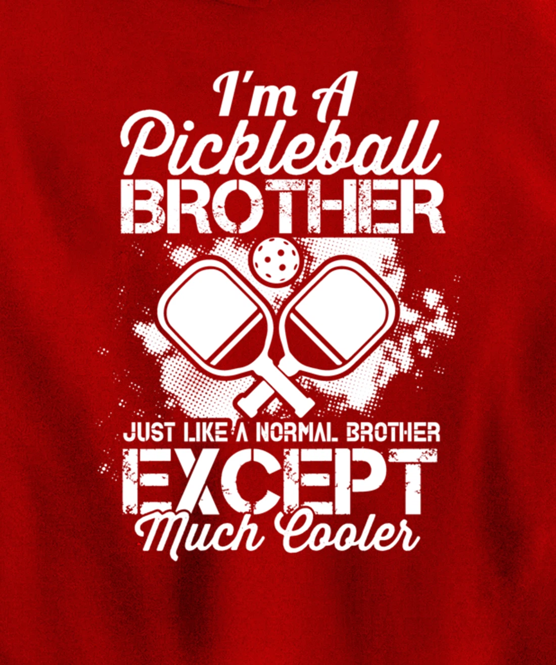 Pickleball Brother Funny Paddleball Lover Family Matching Pullover Hoodie
