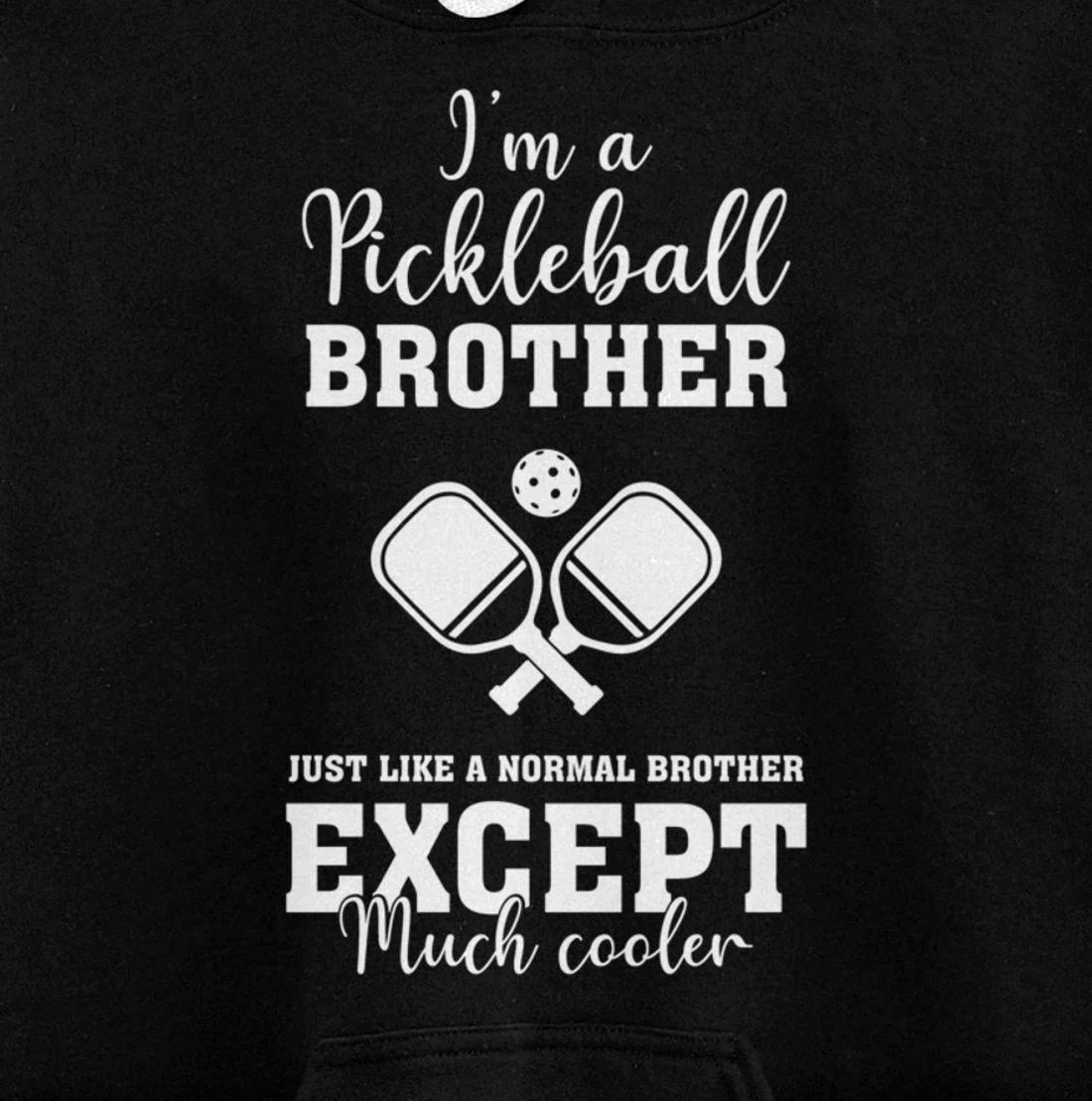 Pickleball Brother Funny Paddleball Lover Family Matching Pullover Hoodie