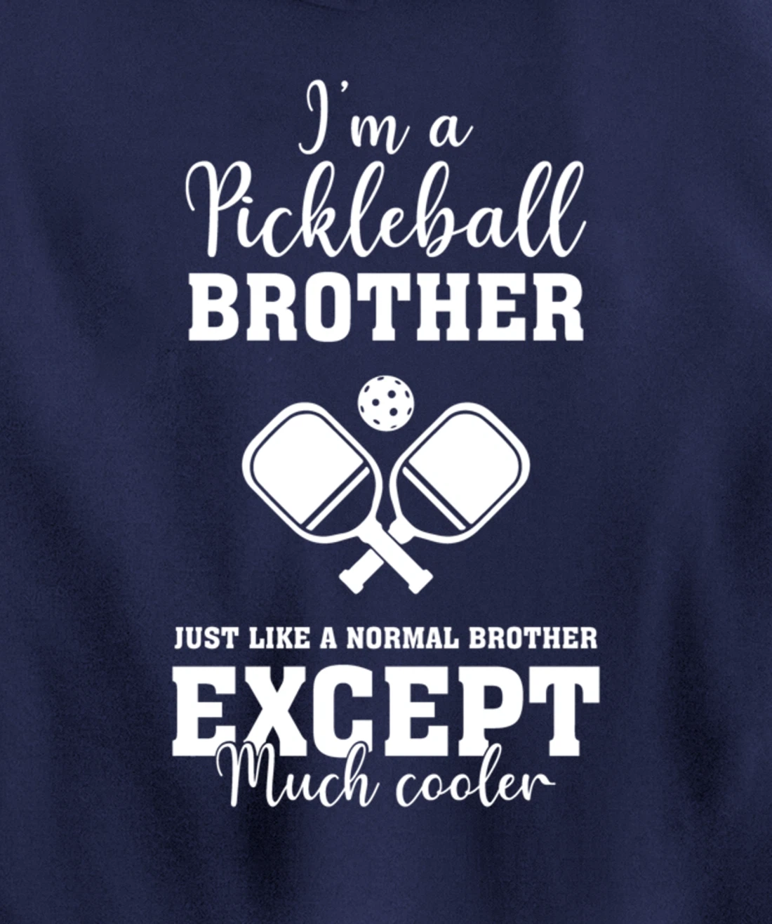Pickleball Brother Funny Paddleball Lover Family Matching Pullover Hoodie