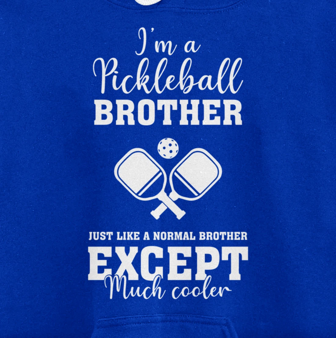 Pickleball Brother Funny Paddleball Lover Family Matching Pullover Hoodie
