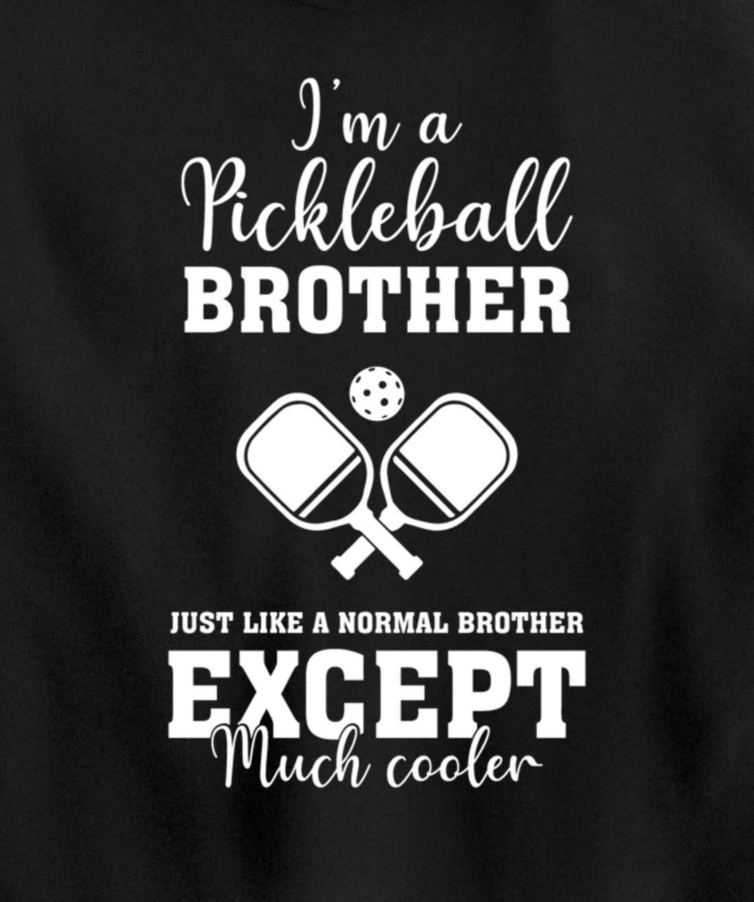 Pickleball Brother Funny Paddleball Lover Family Matching Pullover Hoodie