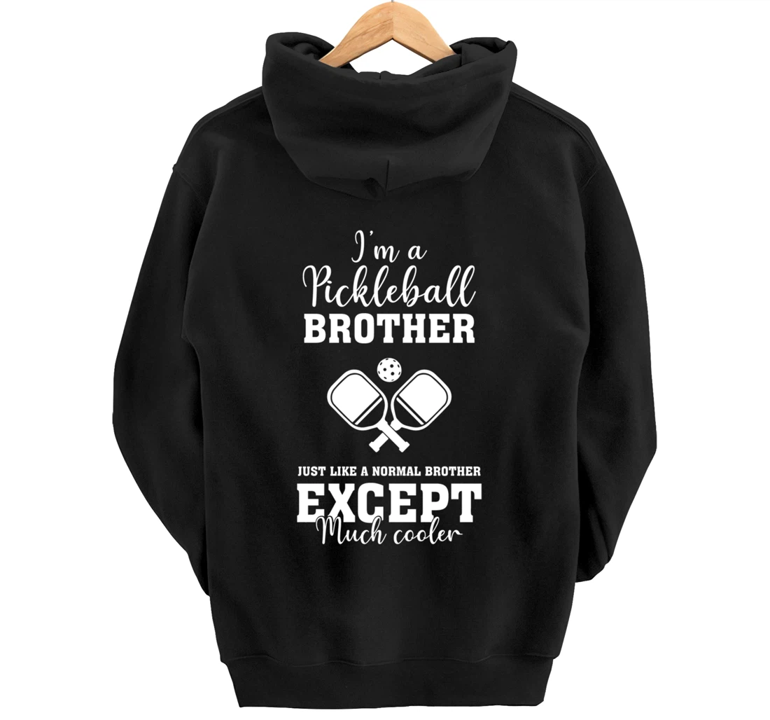 Pickleball Brother Funny Paddleball Lover Family Matching Pullover Hoodie