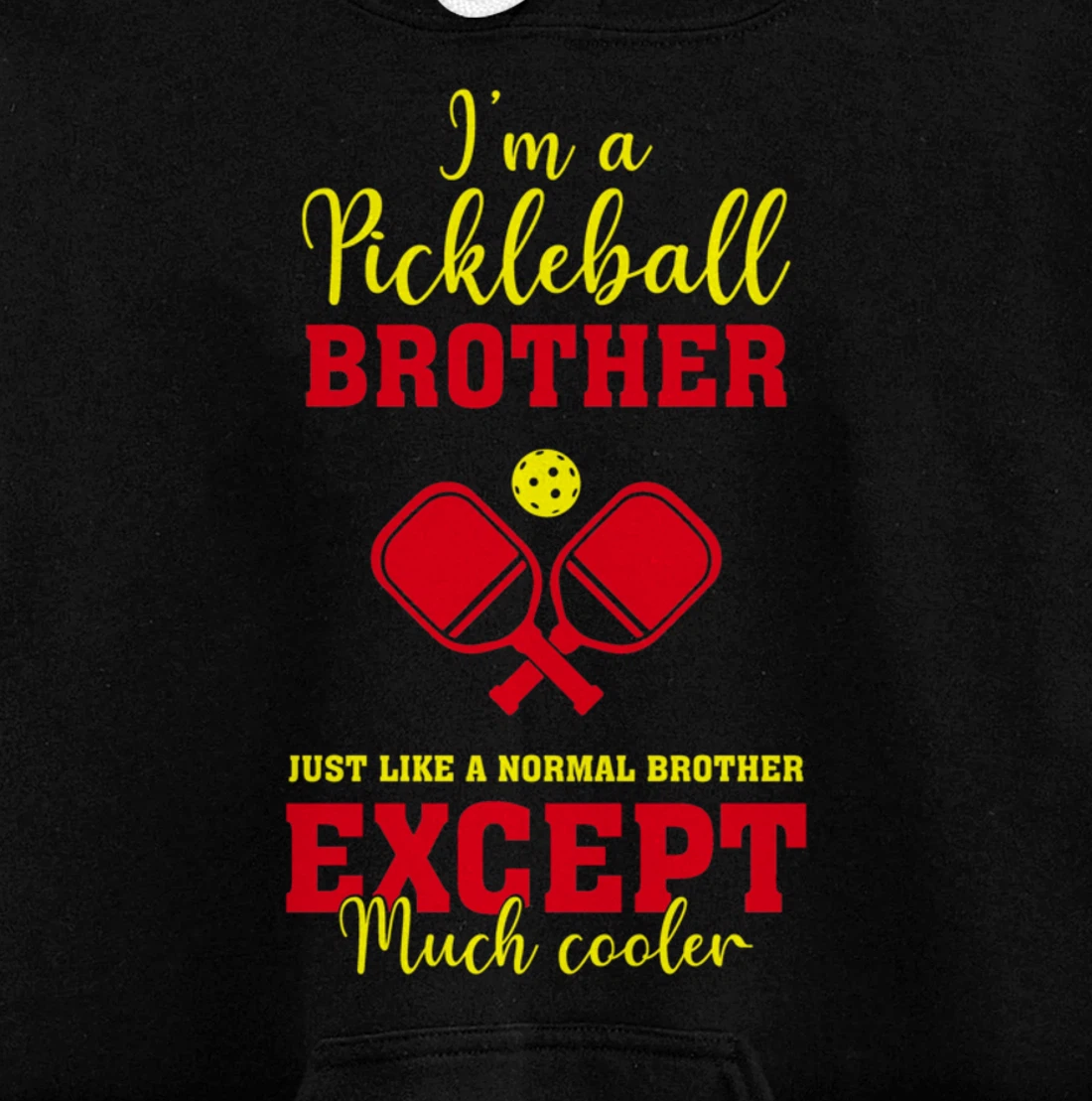 Pickleball Brother Funny Paddleball Lover Family Matching Pullover Hoodie