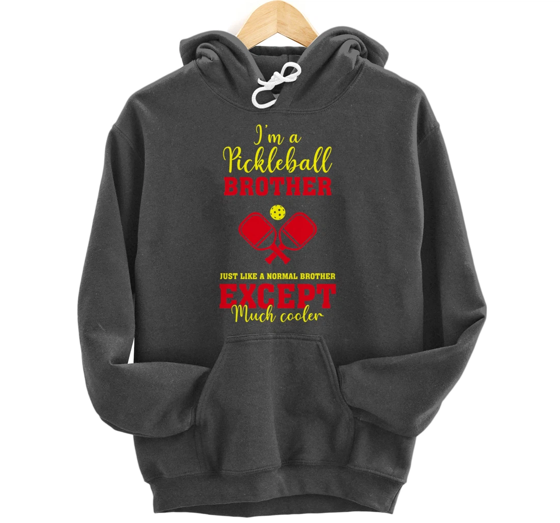 Pickleball Brother Funny Paddleball Lover Family Matching Pullover Hoodie