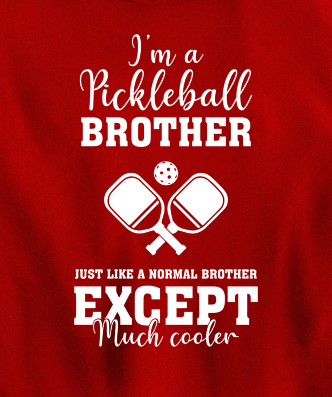Pickleball Brother Funny Paddleball Lover Family Matching Pullover Hoodie