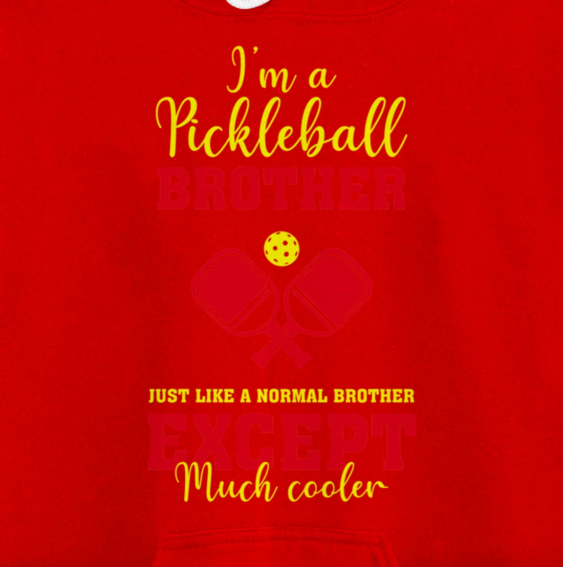 Pickleball Brother Funny Paddleball Lover Family Matching Pullover Hoodie