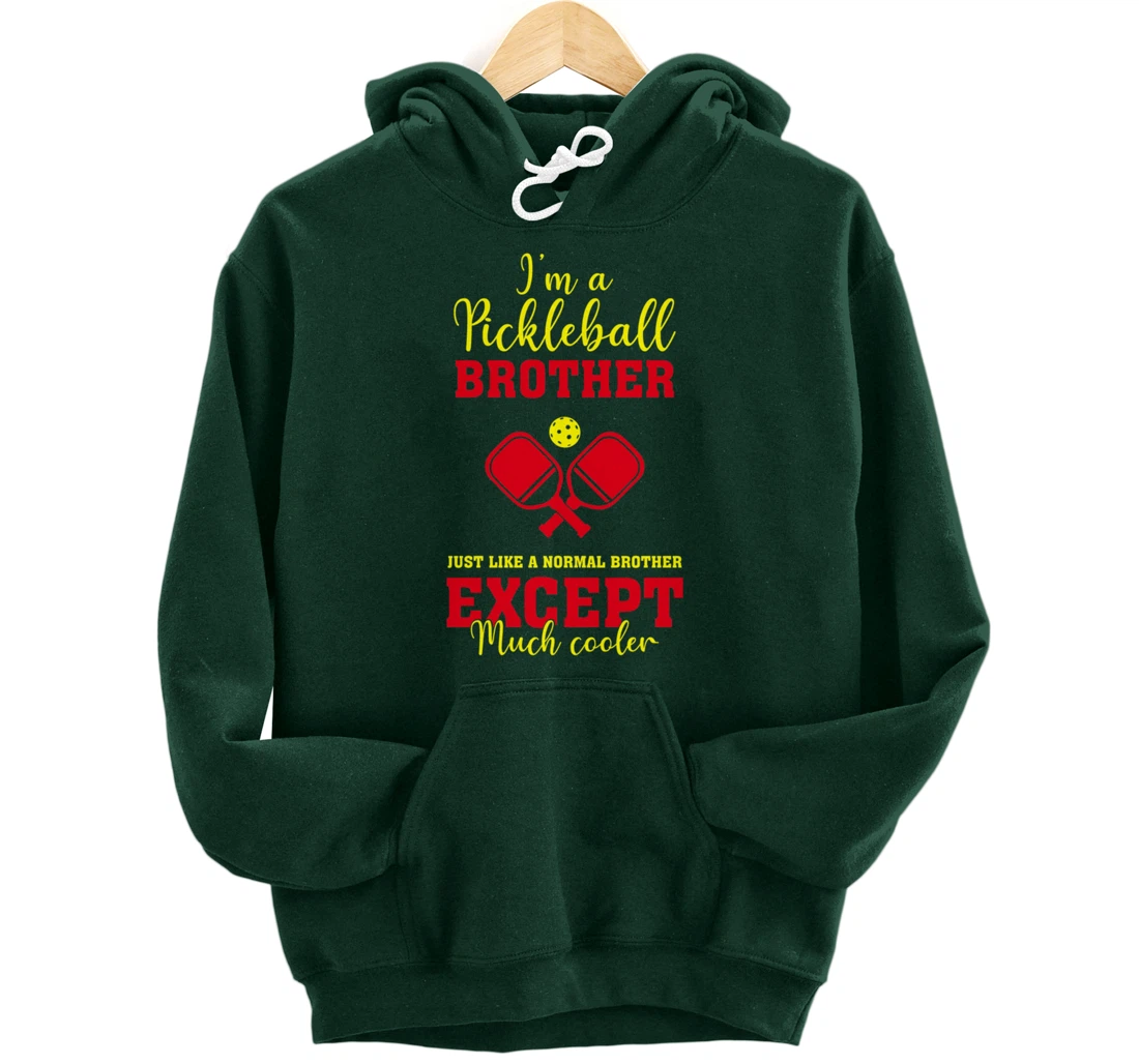 Pickleball Brother Funny Paddleball Lover Family Matching Pullover Hoodie