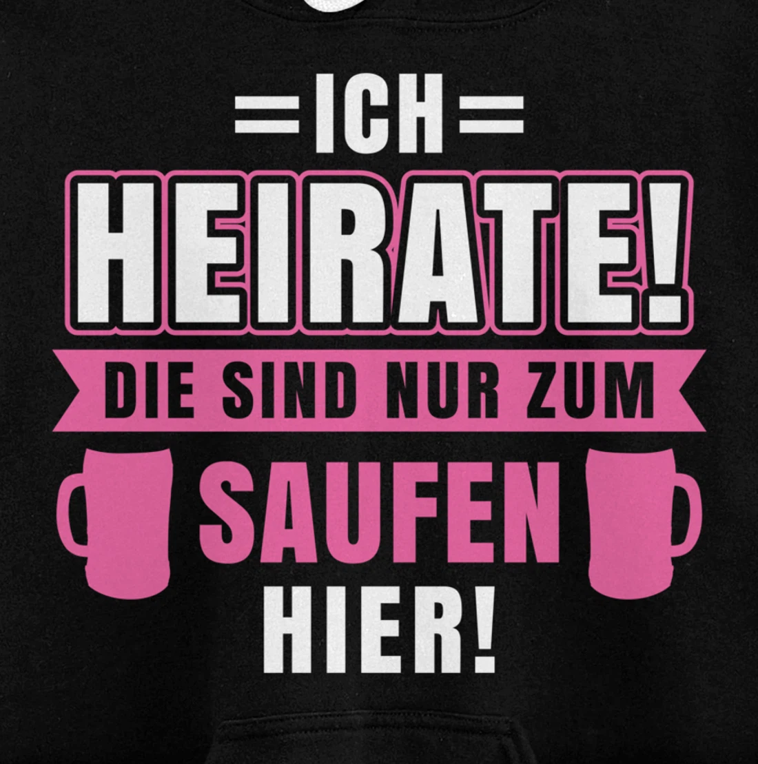 I marry, they are only here to drink | Bachelor party Pullover Hoodie