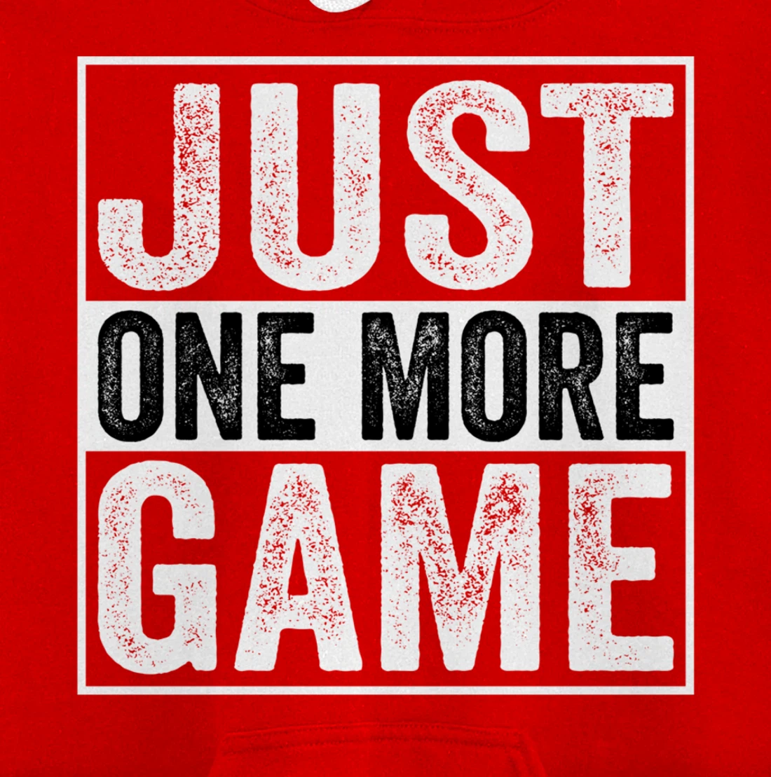 Just One More Game Funny Humorous Video Games Men Boys Teens Pullover Hoodie