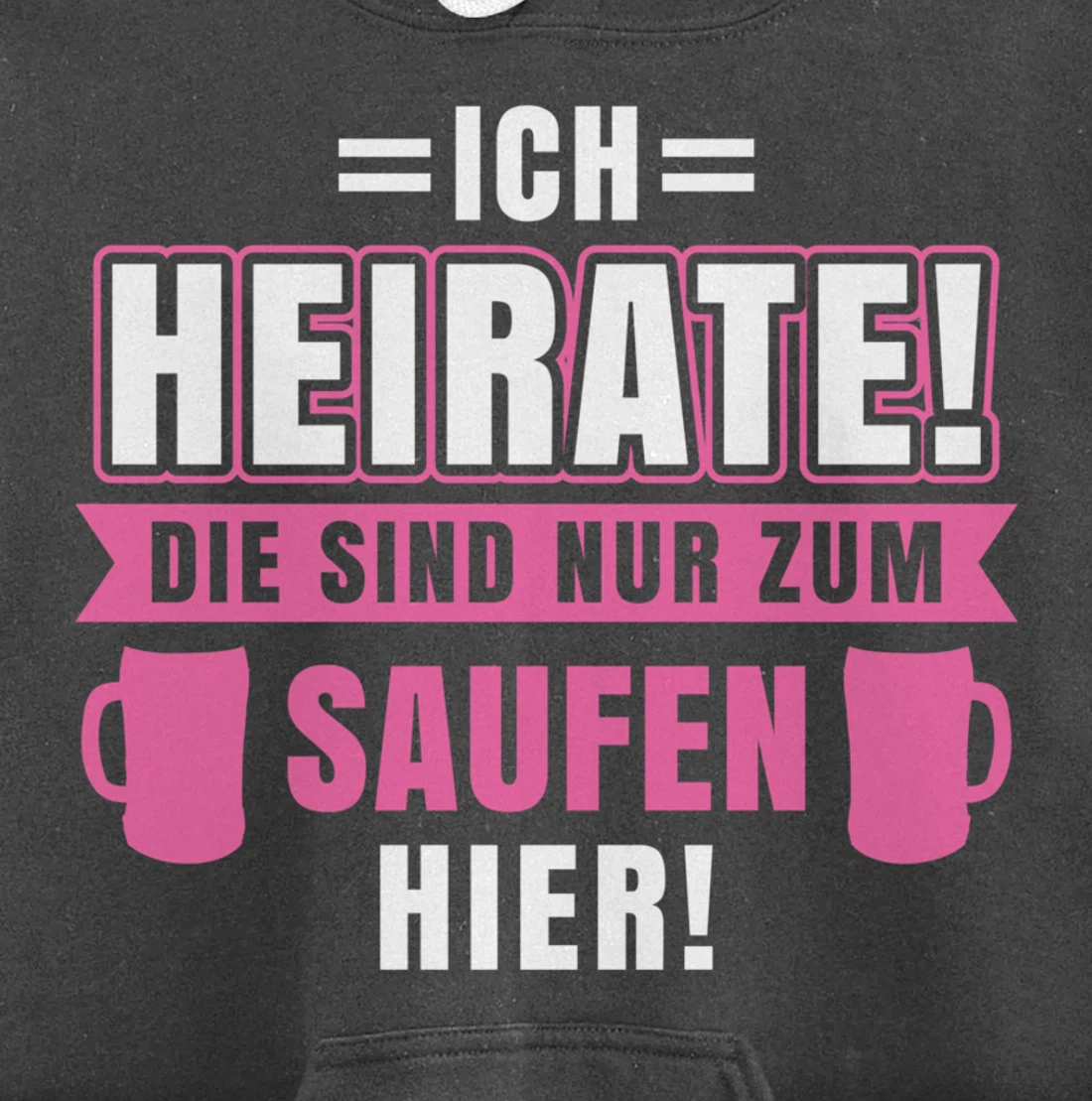 I marry, they are only here to drink | Bachelor party Pullover Hoodie