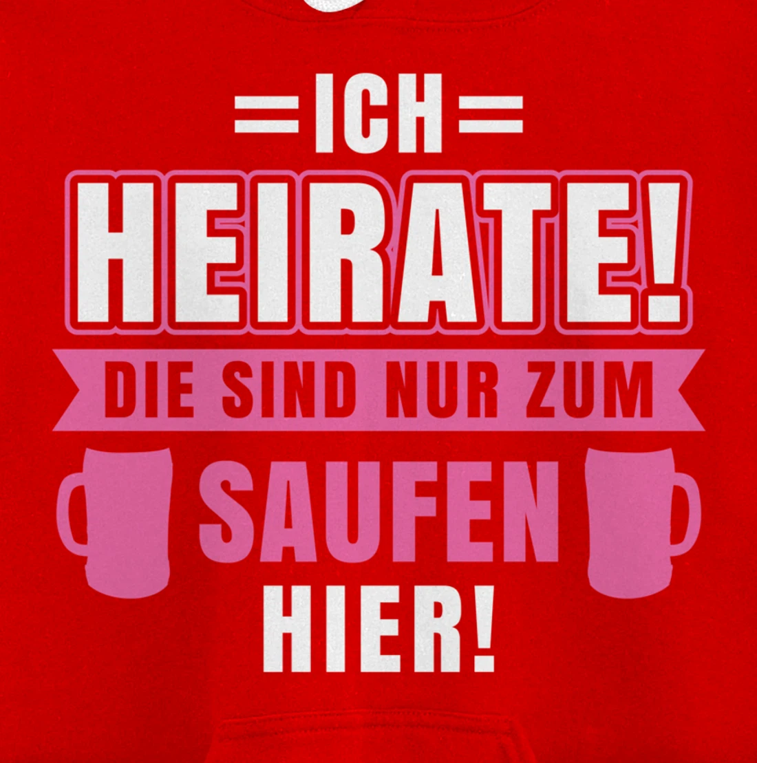 I marry, they are only here to drink | Bachelor party Pullover Hoodie