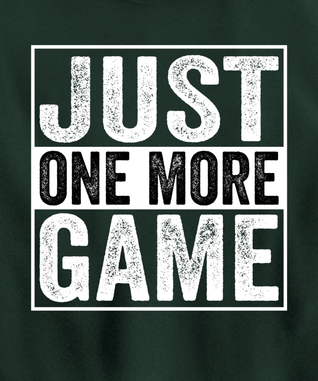 Just One More Game Funny Humorous Video Games Men Boys Teens Pullover Hoodie