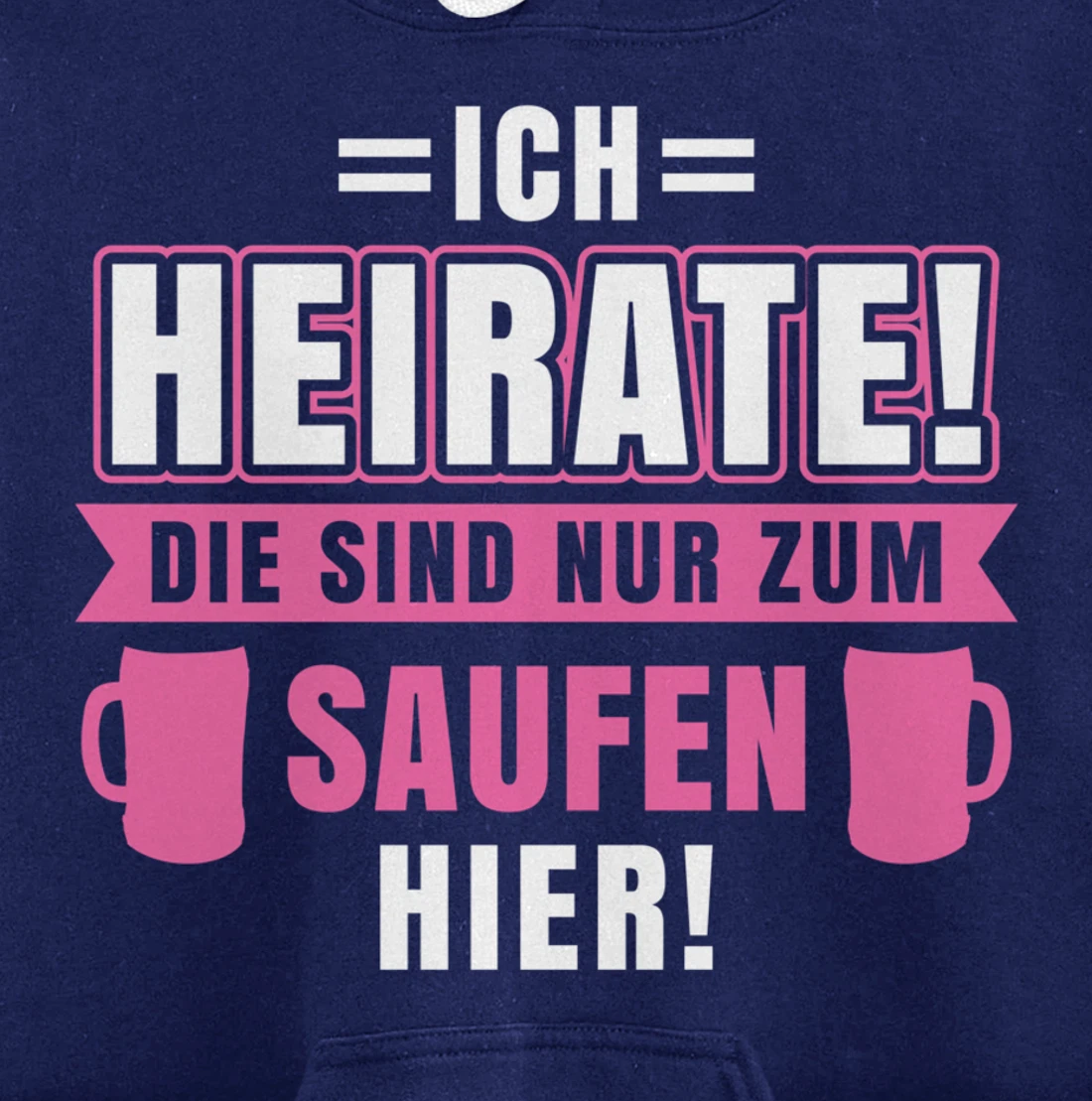 I marry, they are only here to drink | Bachelor party Pullover Hoodie