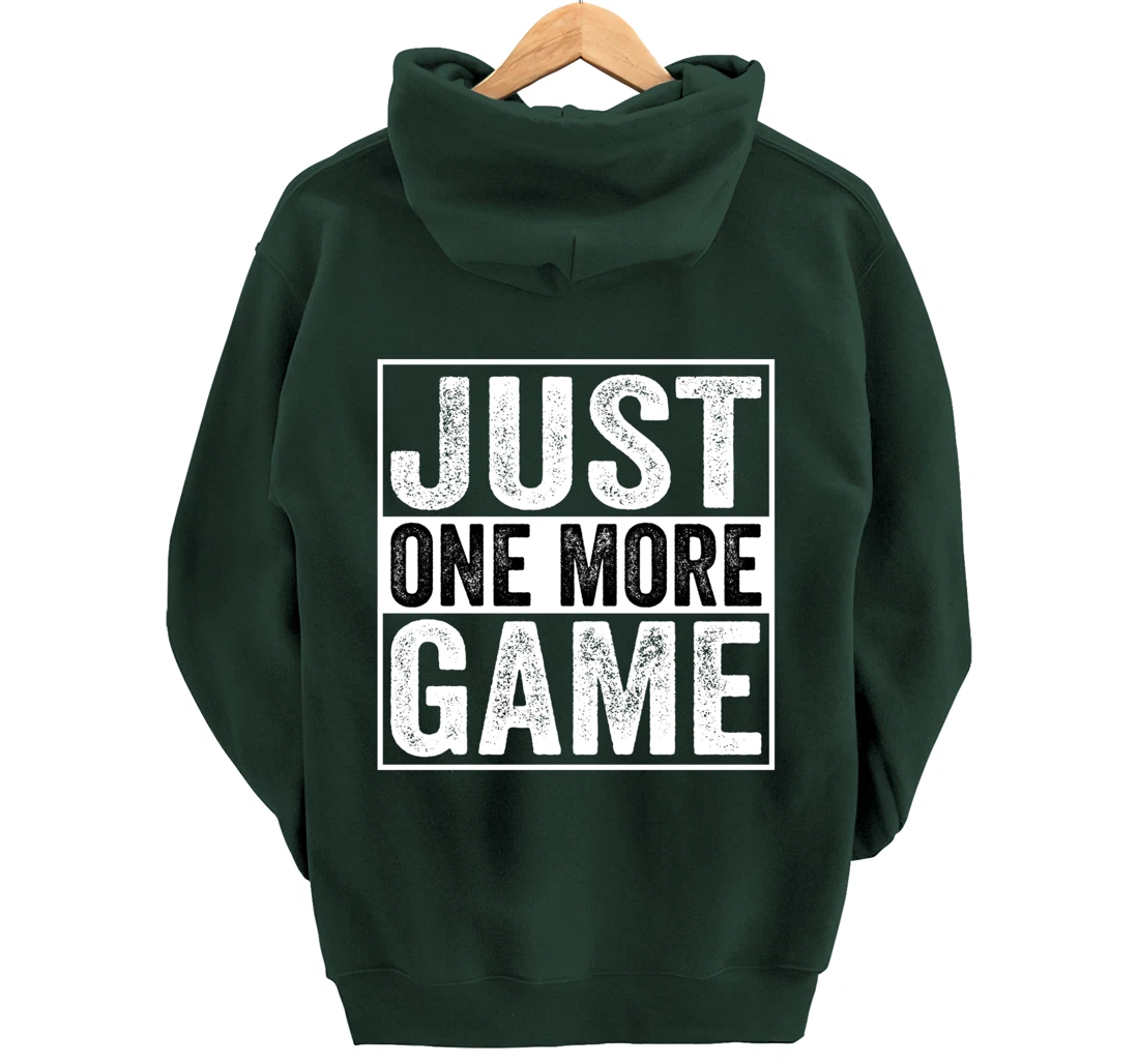 Just One More Game Funny Humorous Video Games Men Boys Teens Pullover Hoodie