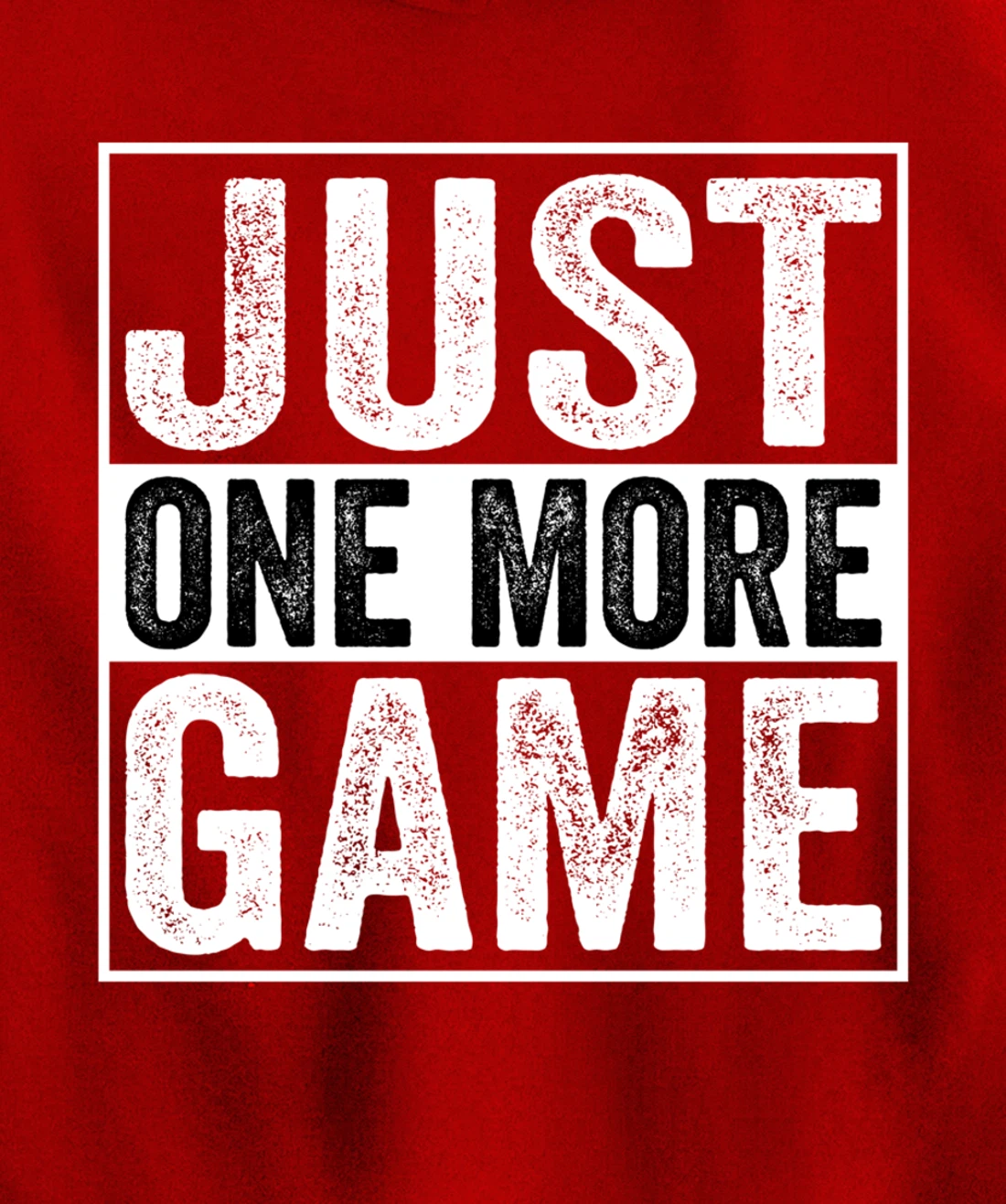 Just One More Game Funny Humorous Video Games Men Boys Teens Pullover Hoodie
