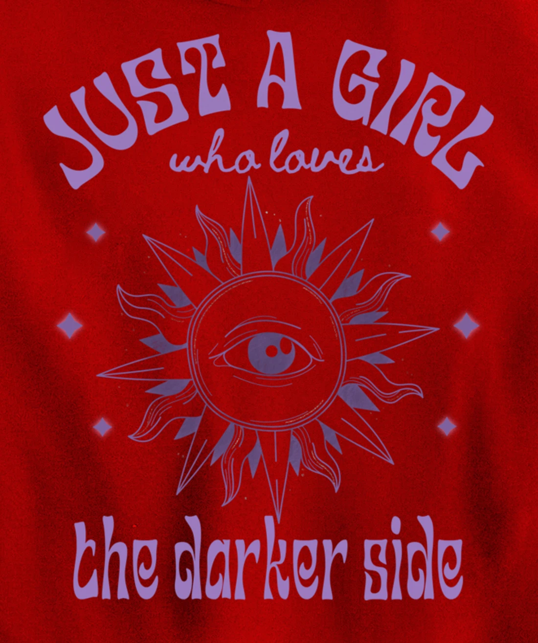 Just a Girl Who Loves The Darker Side, Goth, Wicca, Occult Pullover Hoodie