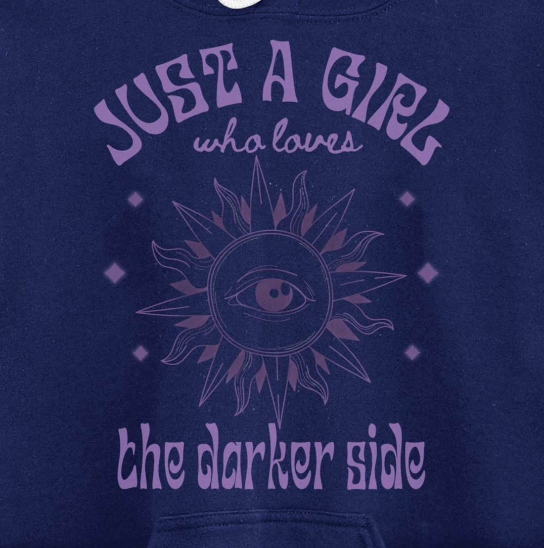 Just a Girl Who Loves The Darker Side, Goth, Wicca, Occult Pullover Hoodie