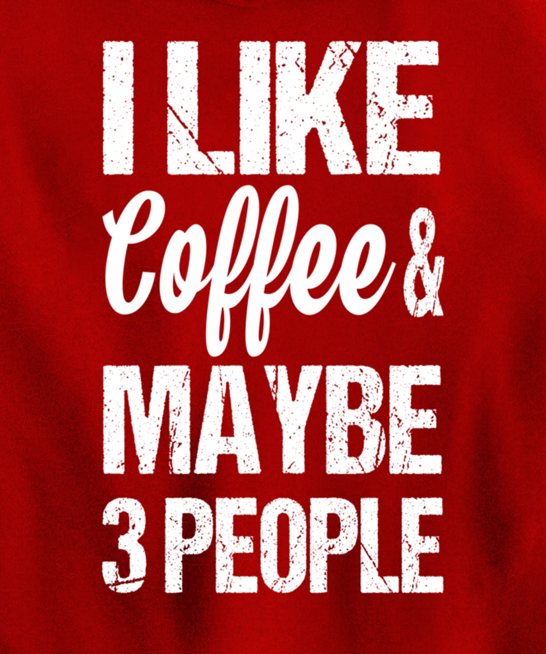 Women's I Like Coffee And Maybe 3 People Funny Caffeine Pullover Hoodie