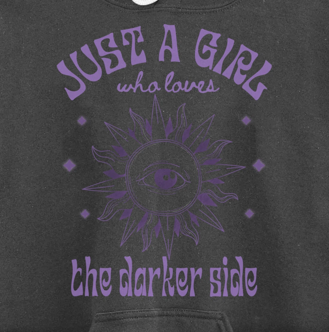 Just a Girl Who Loves The Darker Side, Goth, Wicca, Occult Pullover Hoodie