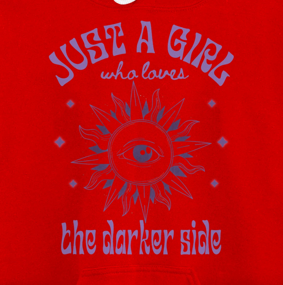 Just a Girl Who Loves The Darker Side, Goth, Wicca, Occult Pullover Hoodie