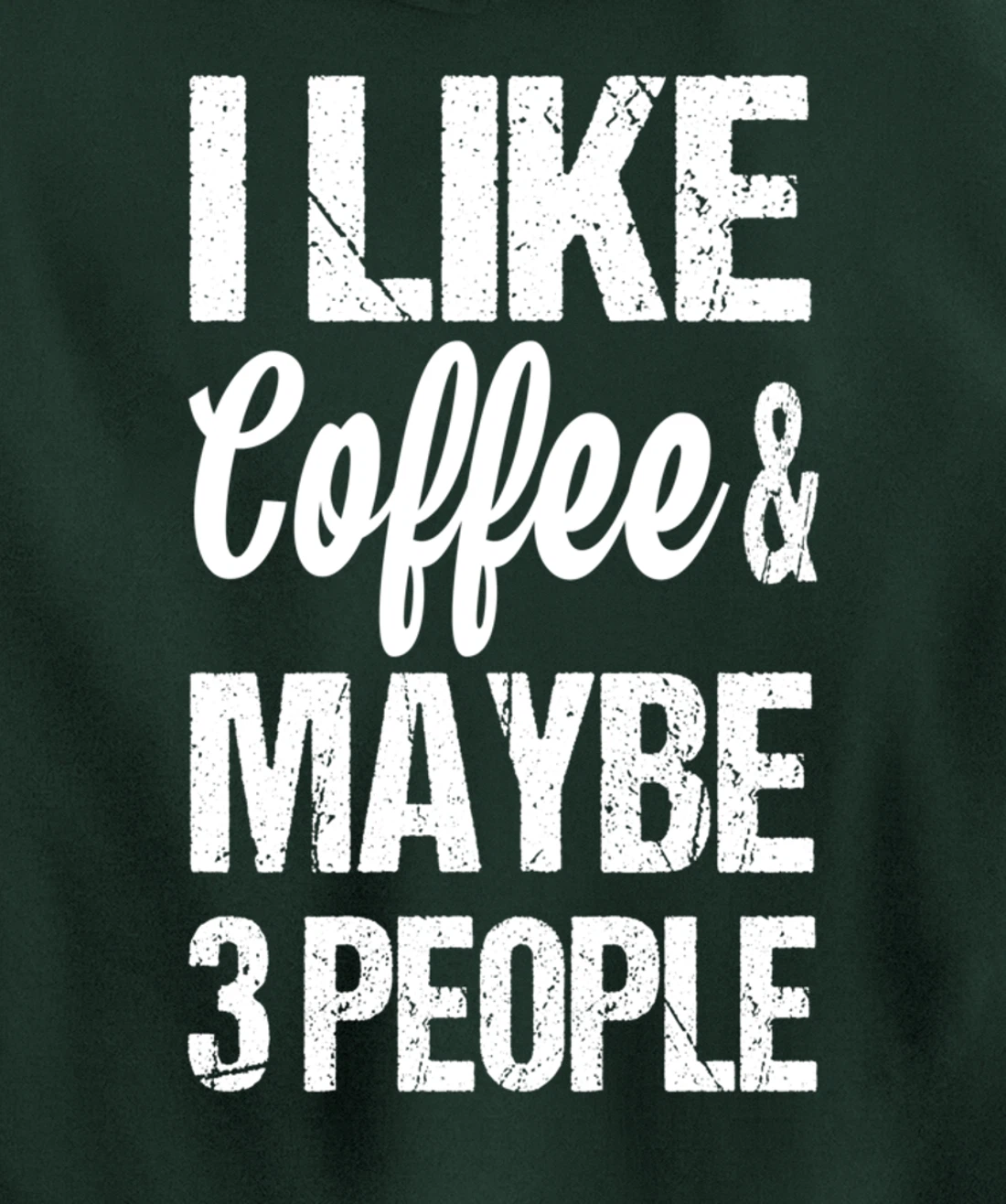 Women's I Like Coffee And Maybe 3 People Funny Caffeine Pullover Hoodie