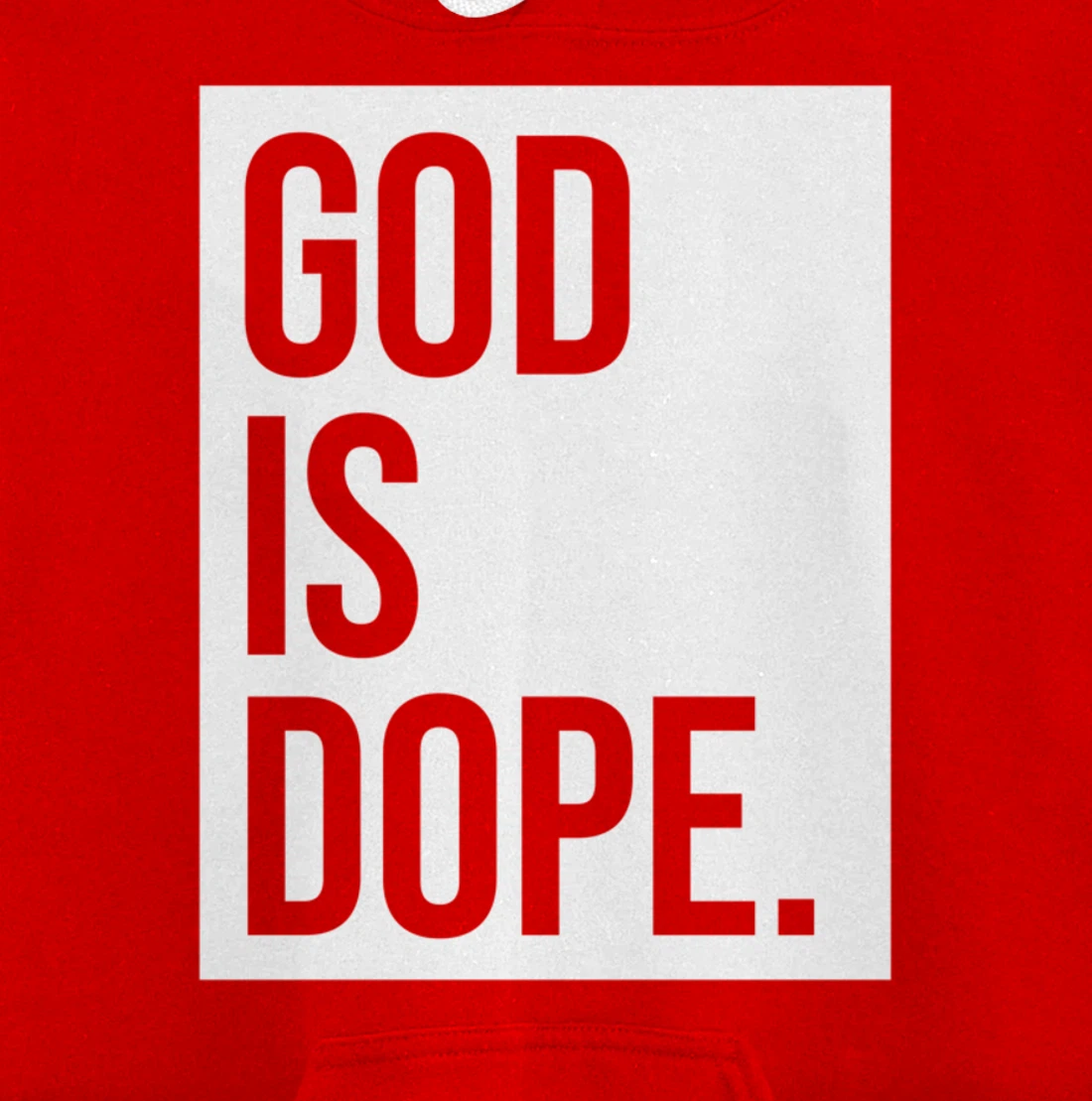 God Is Dope Pullover Hoodie