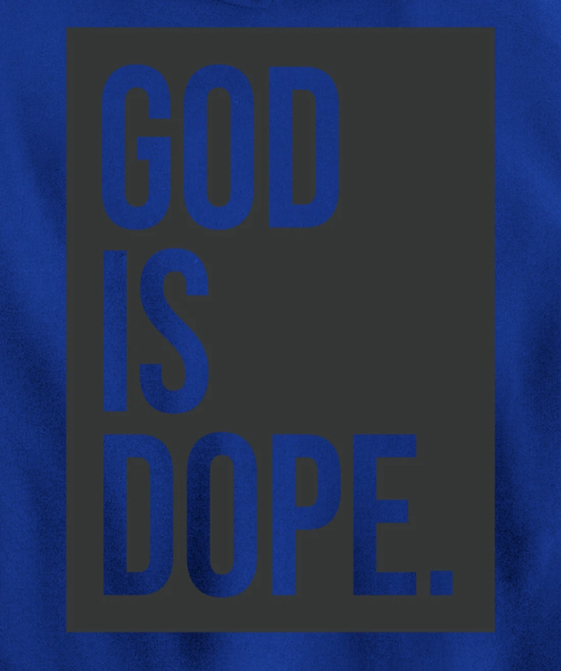 God Is Dope Pullover Hoodie