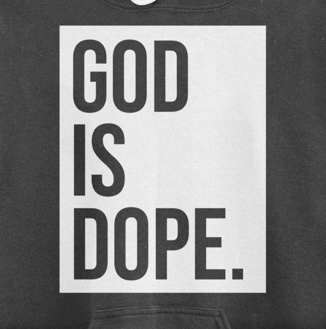 God Is Dope Pullover Hoodie
