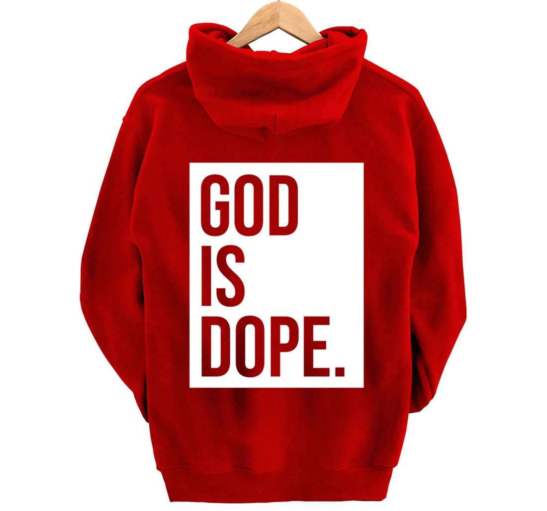 God Is Dope Pullover Hoodie