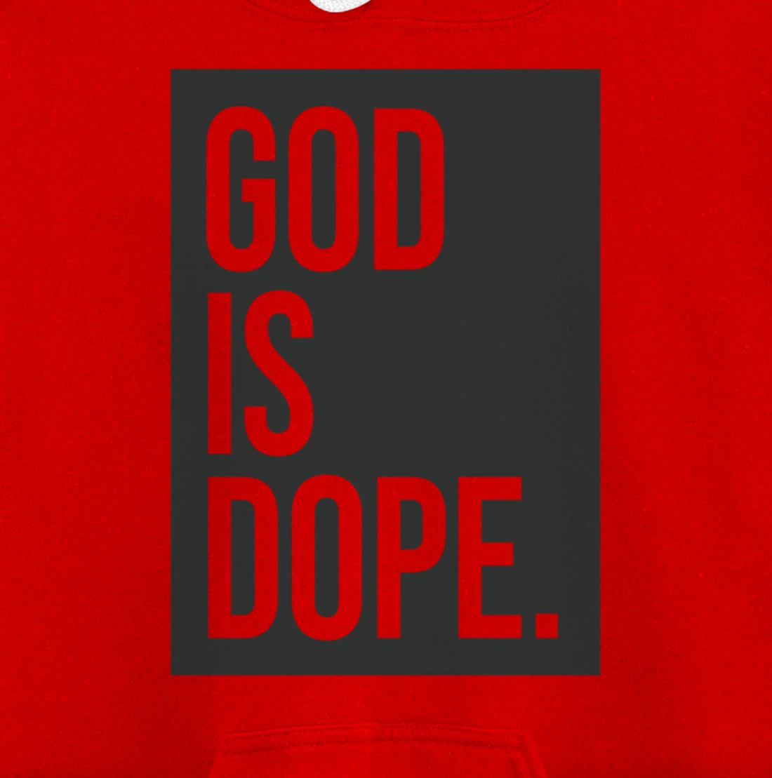 God Is Dope Pullover Hoodie