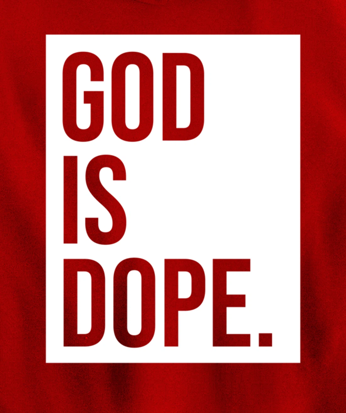 God Is Dope Pullover Hoodie