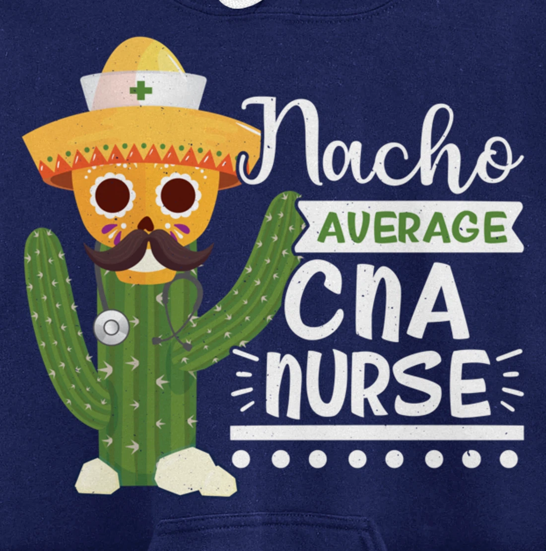 Funny Nursing Lover Nacho Graphic Women and Men CNA Nurse Pullover Hoodie