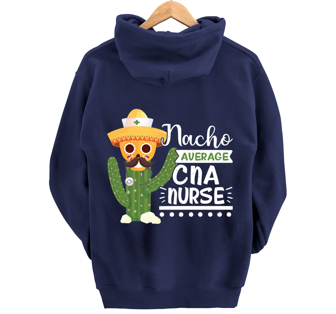 Funny Nursing Lover Nacho Graphic Women and Men CNA Nurse Pullover Hoodie