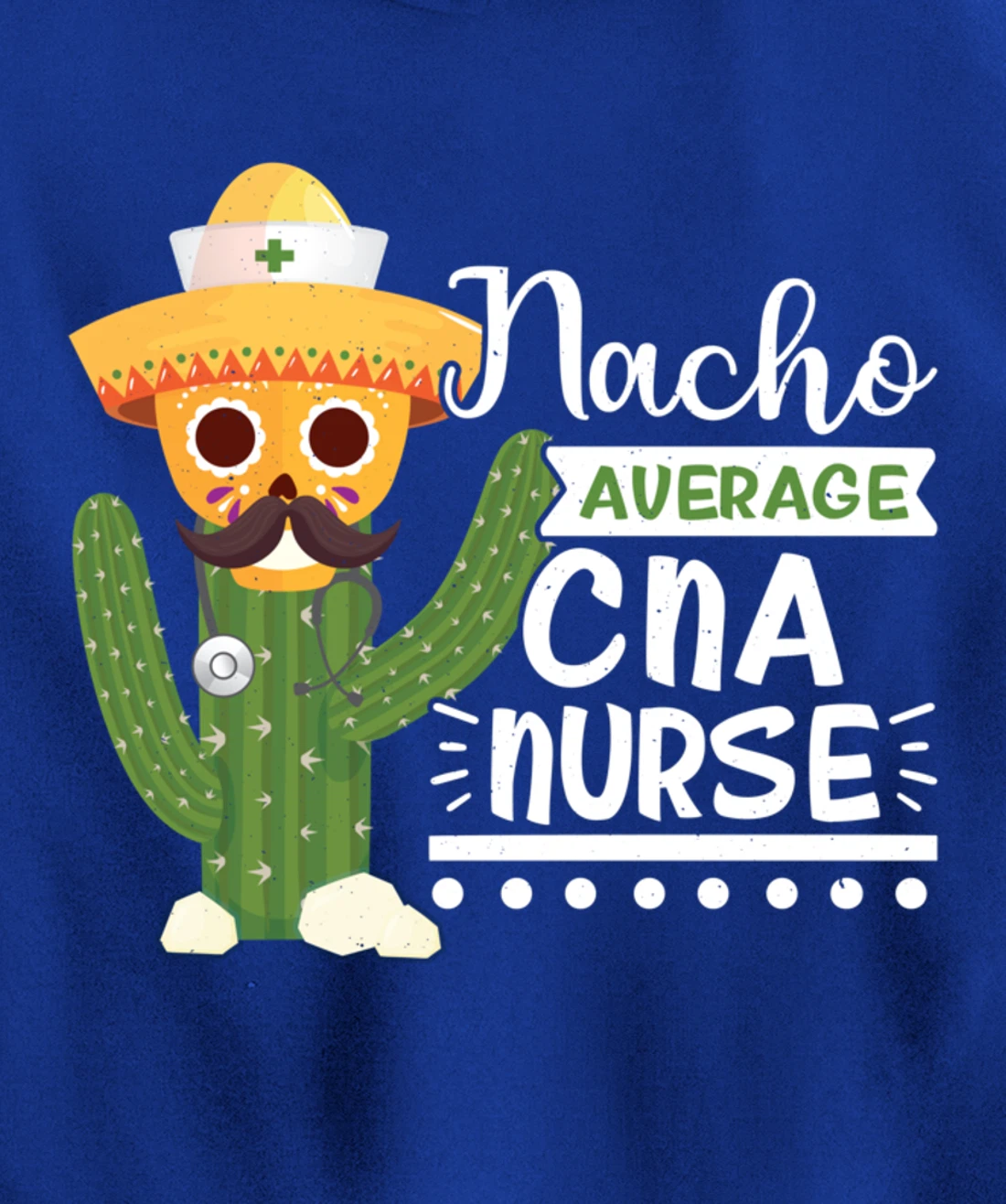 Funny Nursing Lover Nacho Graphic Women and Men CNA Nurse Pullover Hoodie