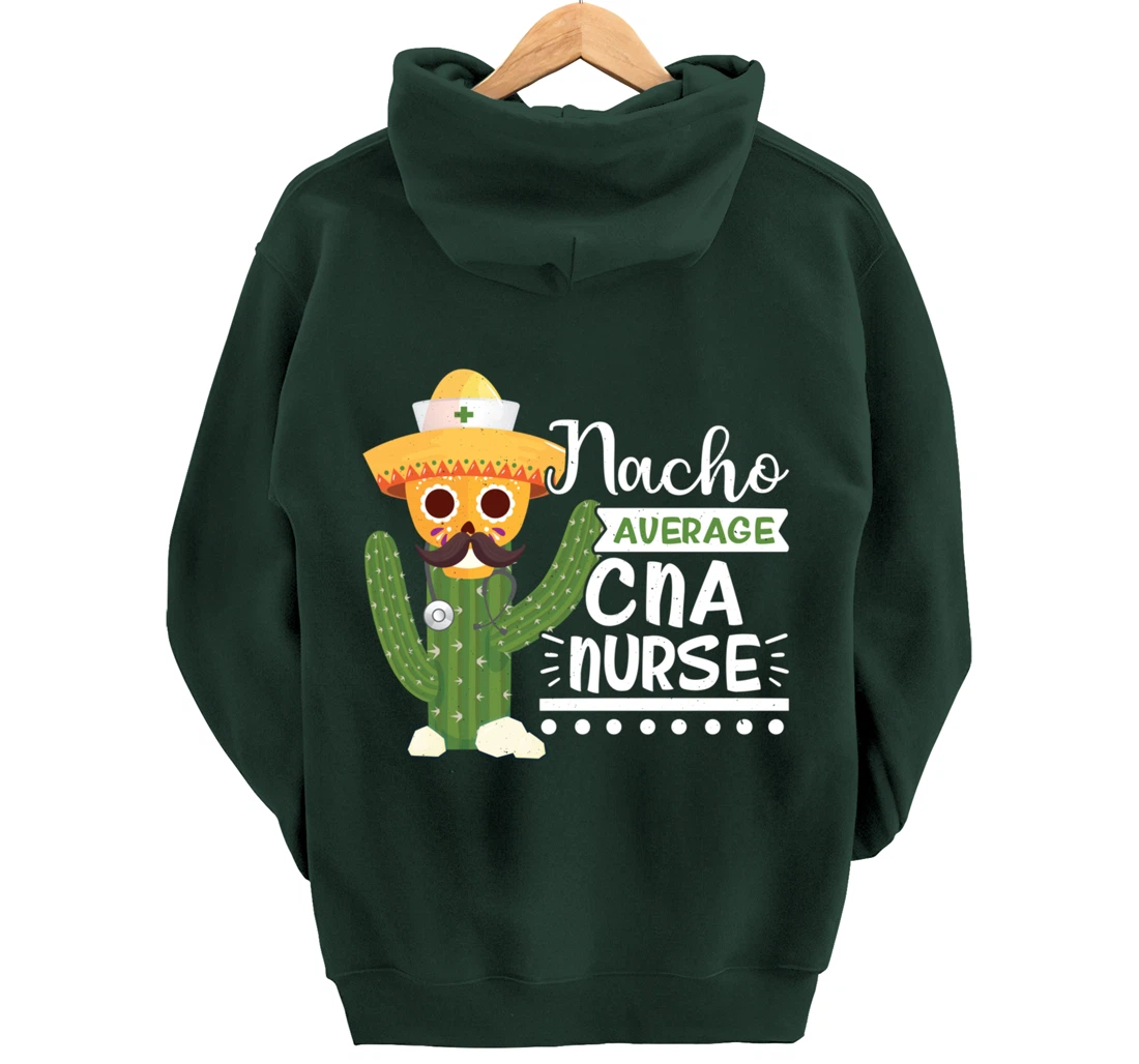 Funny Nursing Lover Nacho Graphic Women and Men CNA Nurse Pullover Hoodie