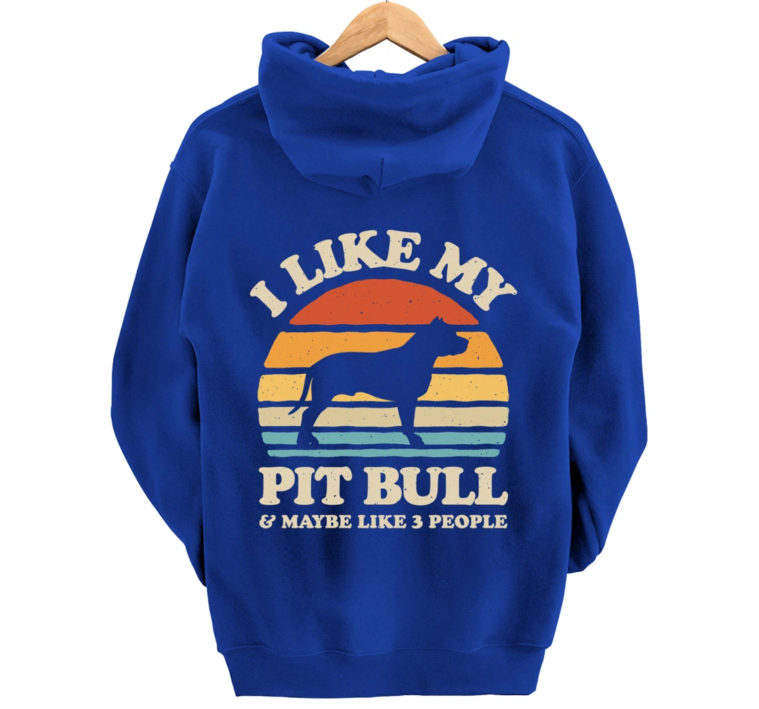 I Like My Pit Bull And Maybe Like 3 People Dog Lover Retro Pullover Hoodie
