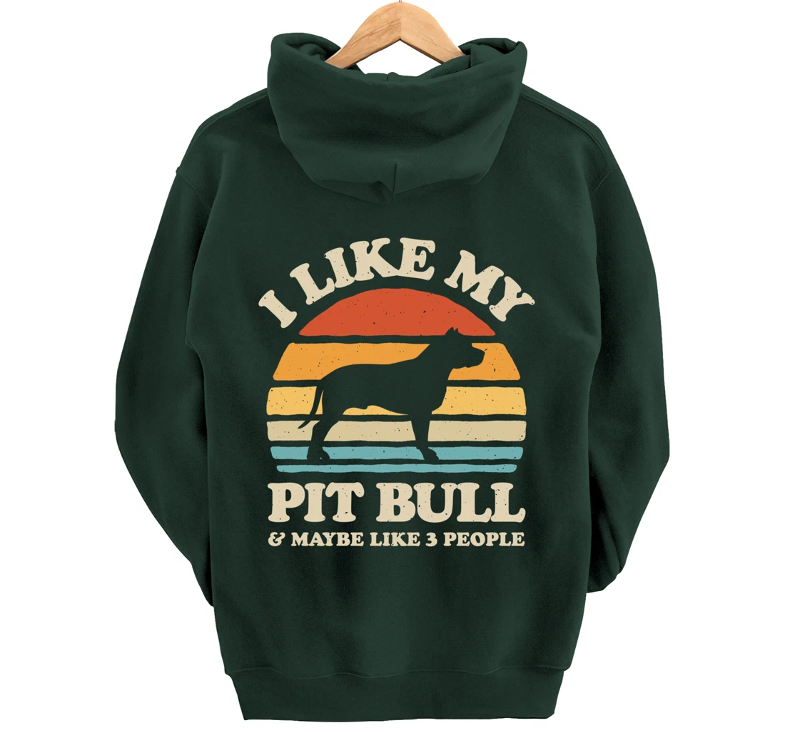 I Like My Pit Bull And Maybe Like 3 People Dog Lover Retro Pullover Hoodie