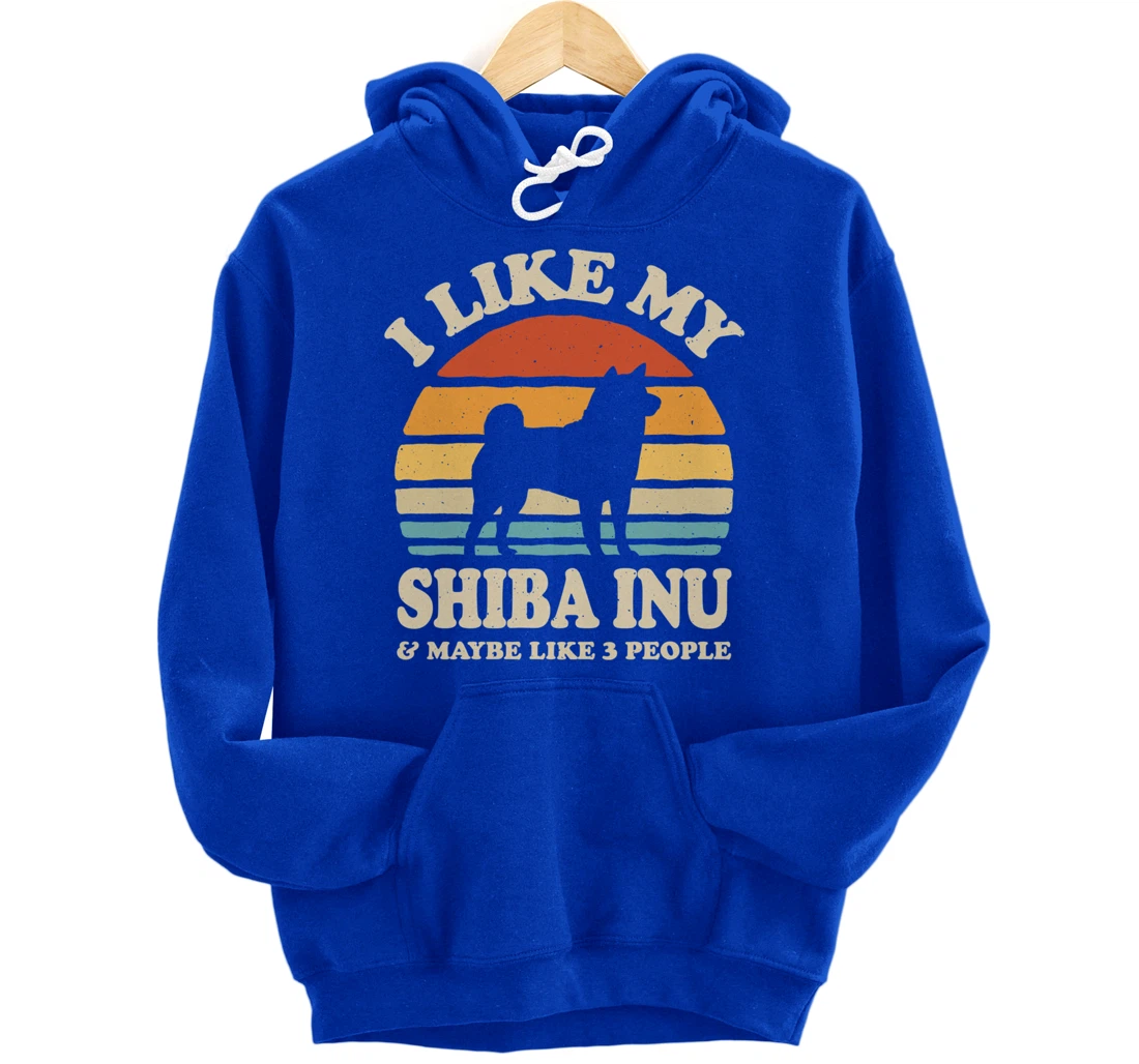 I Like My Shiba Inu And Maybe Like 3 People Dog Lover Retro Pullover Hoodie
